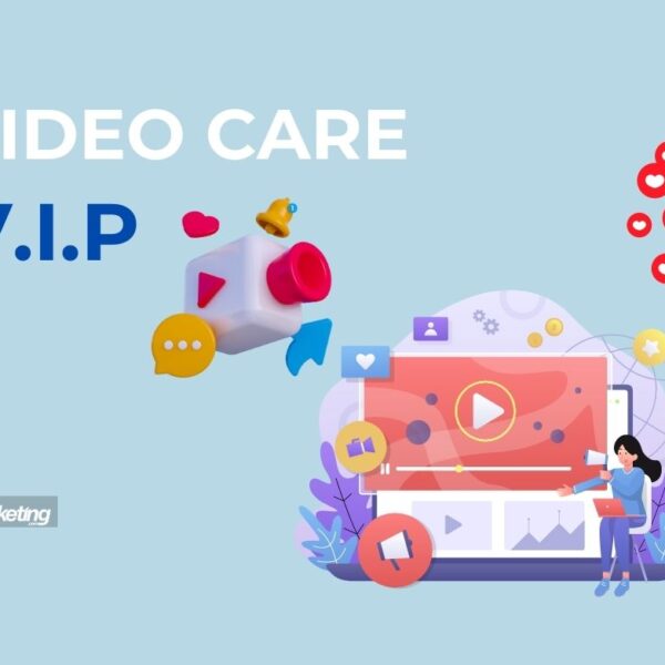 Chăm sóc Video VIP